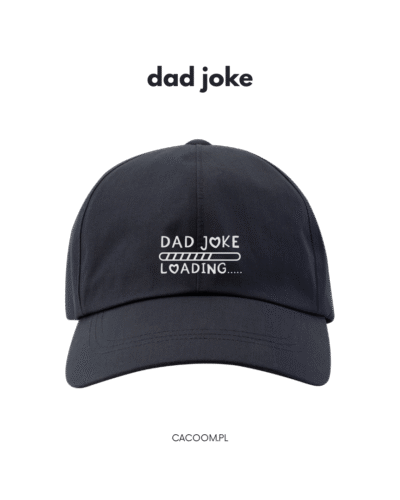 dad joke is loading czapka z haftem